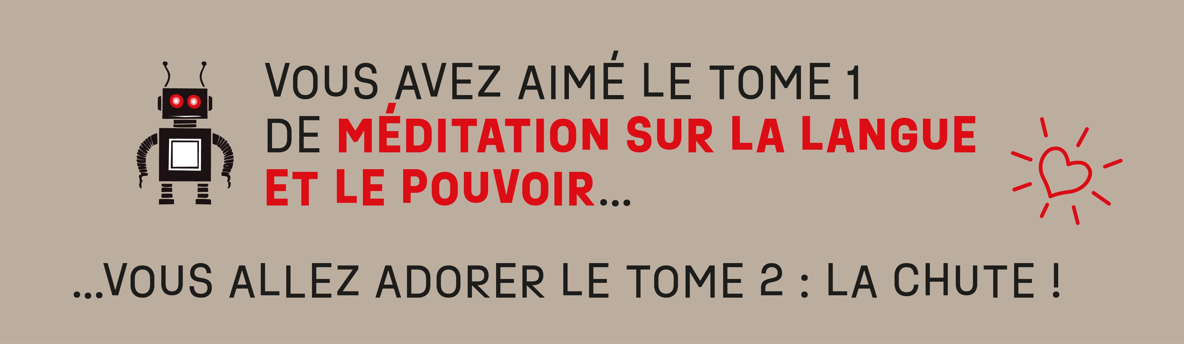 Méditation sur la langue et le pouvoir de Charles Fantin. Tome 2. La Chute